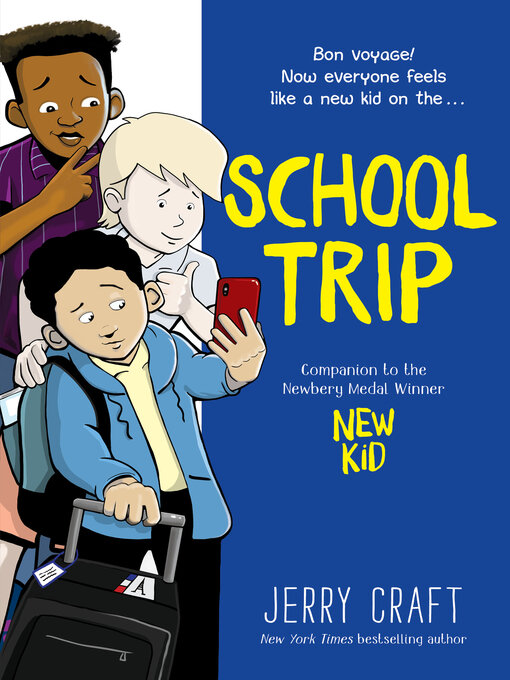 Title details for School Trip by Jerry Craft - Wait list